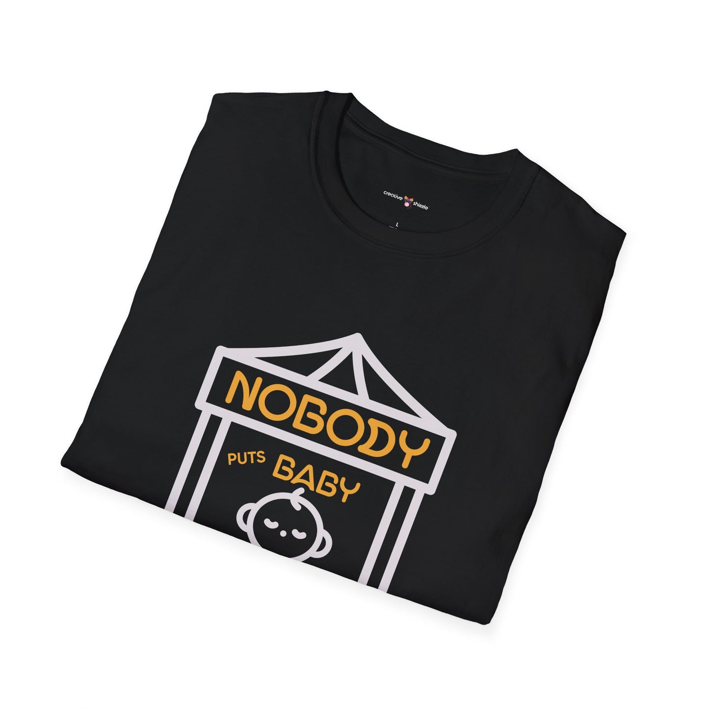 "Nobody Puts Baby Behind a Booth" Tee